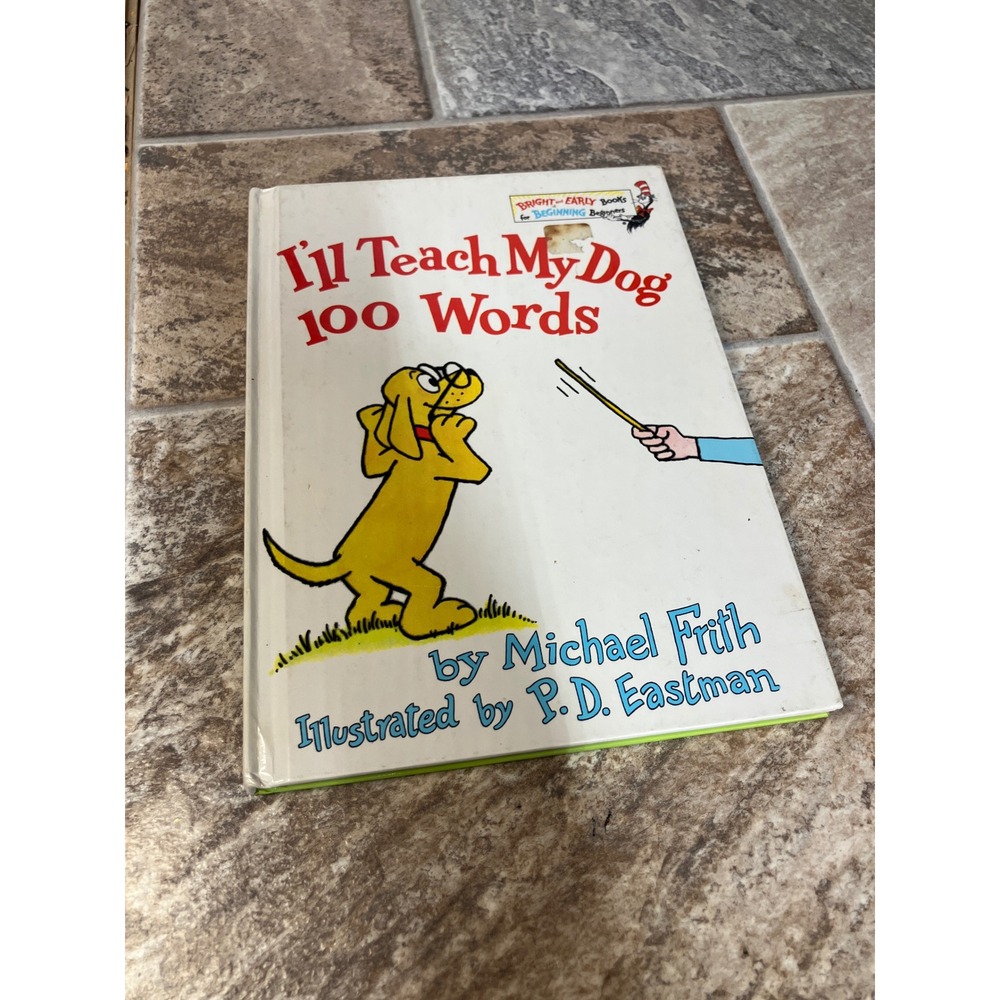 I'll Teach My Dog 100 Words Michael Frith P.D. Eastman 1973 Hardcover 0394826922